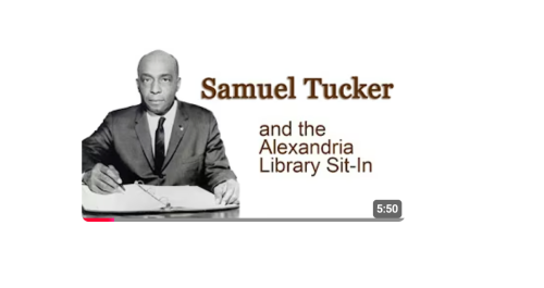 Title and image of Tucker from video Samuel Tucker and the Alexandria Library Sit-In